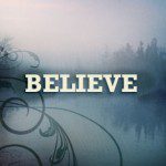 BELIEVE